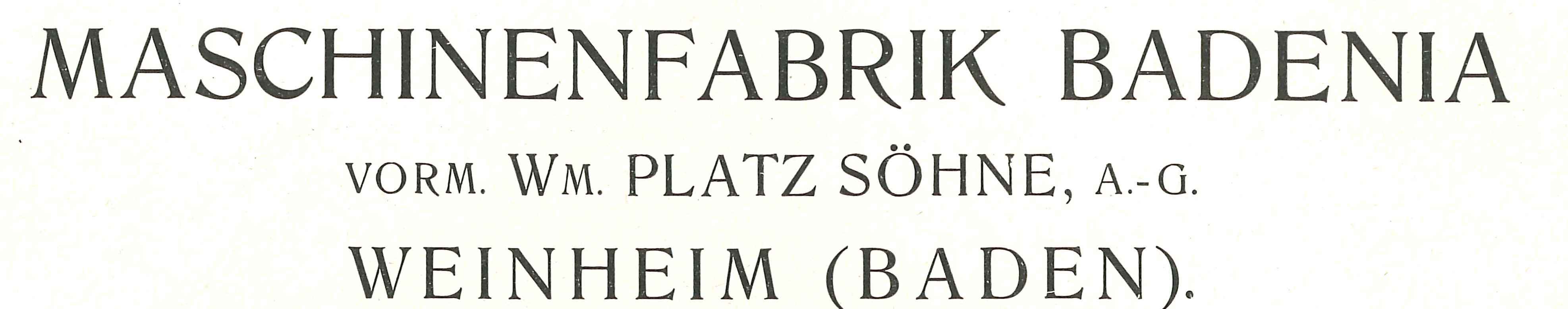 Badenia Maschinenfabrik AG vorm. Wilhelm Platz & Söhne