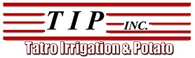 TIP Inc. Tatro Irrigation & Potato